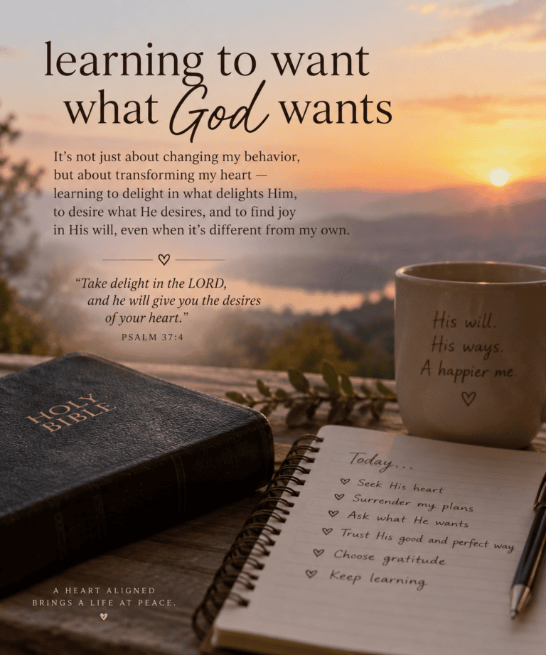 learning to want what God wants