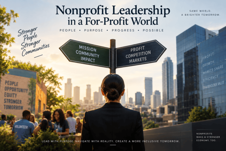 Nonprofit Leadership in a For-Profit World