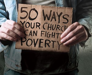 50 Ways Your Church Can Fight Poverty | Christian Standard