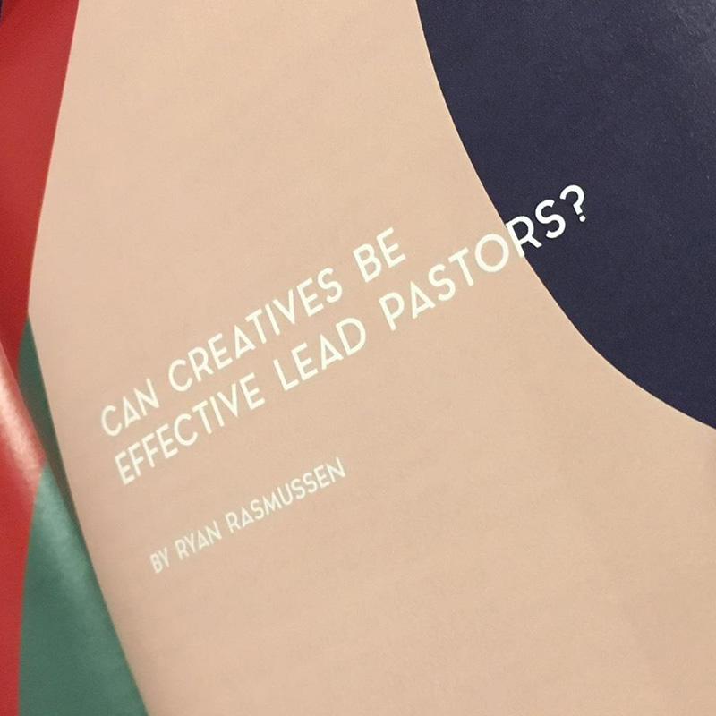 Can Creatives Be Effective Lead Pastors?
