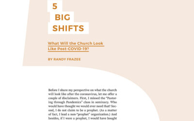 5 Big Shifts: What Will the Church Look Like Post-COVID-19?