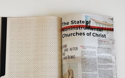 The State of Noninstrumental Churches of Christ . . . Before and After the Pandemic