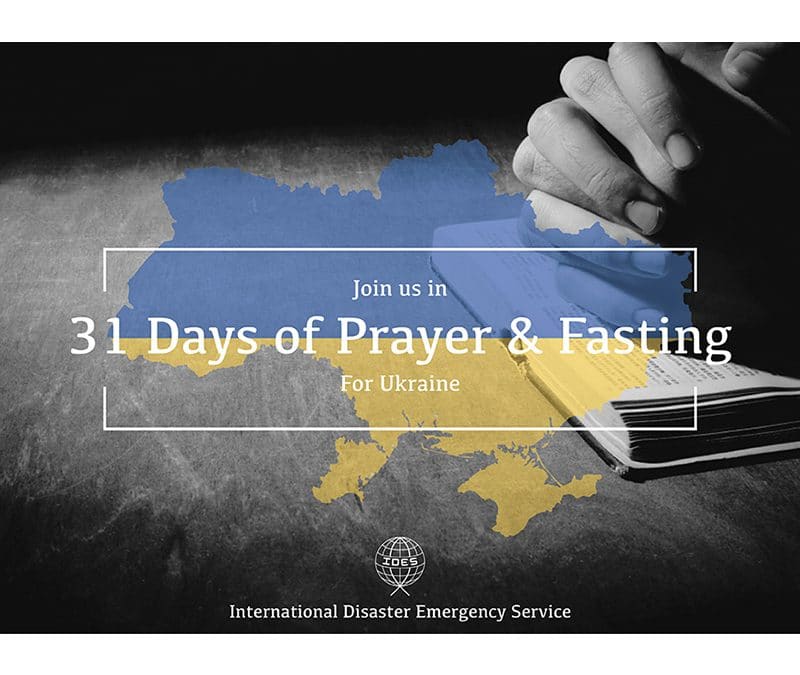 UKRAINE: 31 Days of Prayer and Fasting