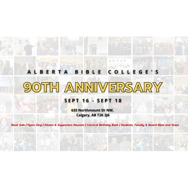 alberta-bible-college-celebrates-90-years-of-training-leaders