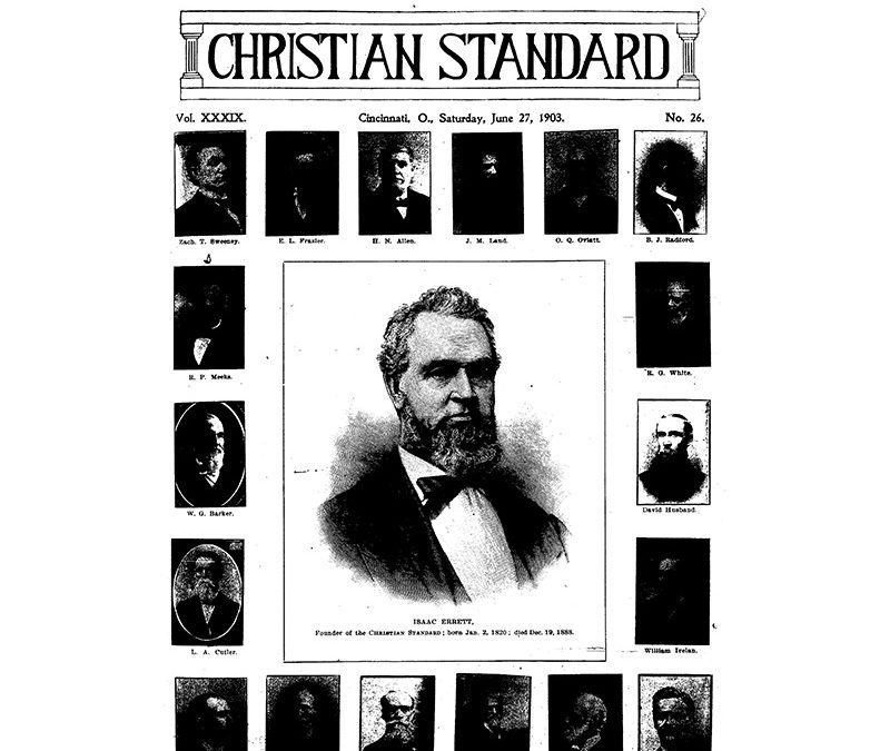 THROWBACK THURSDAY: Celebrating 37 Years of Christian Standard (1903)