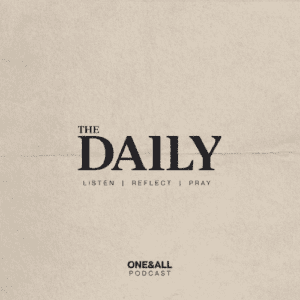 ONE&ALL Daily Podcast