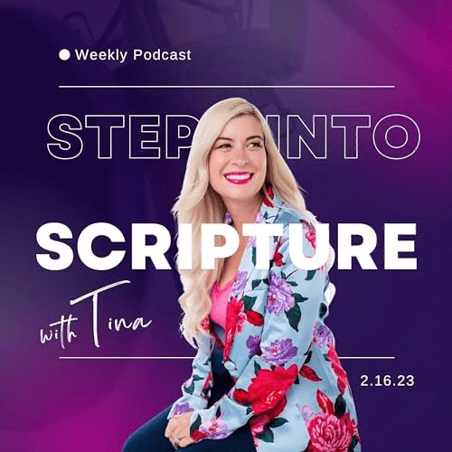 Step Into Scripture with Tina