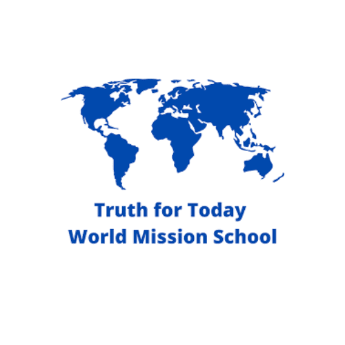 Truth for Today World Mission School