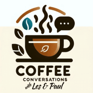 Coffee Conversations with Les and Paul