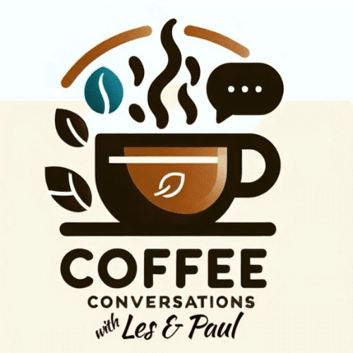 Coffee Conversations with Les and Paul