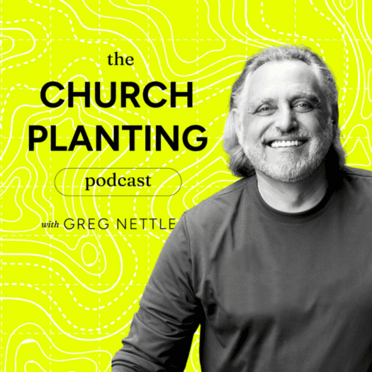 The Church Planting Podcast with Greg Nettle